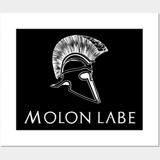 Molon Labe Laconic Spartan Quote Posters and Art